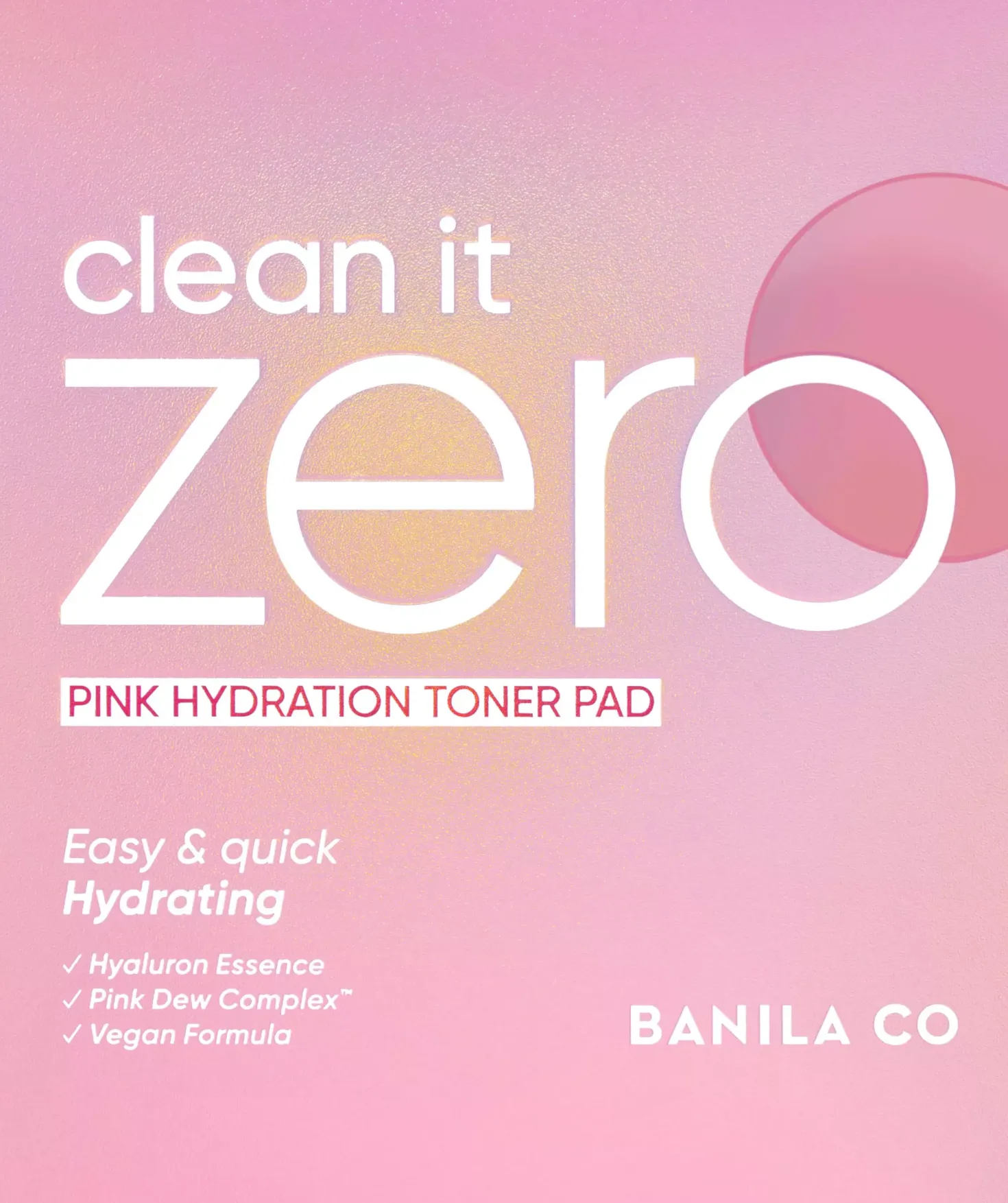 Banila CoClean It Zero Pink Hydration Toner Pad 235 ml